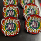 Queer All Year Pin Badge