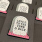 'Love You...' Tombstone Pin Badge